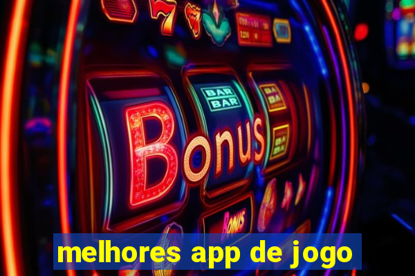 melhores app de jogo